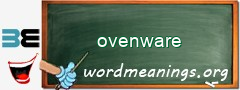 WordMeaning blackboard for ovenware